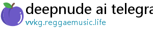 deepnude ai telegram