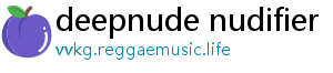 deepnude nudifier