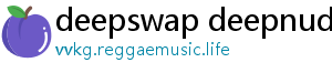 deepswap deepnude